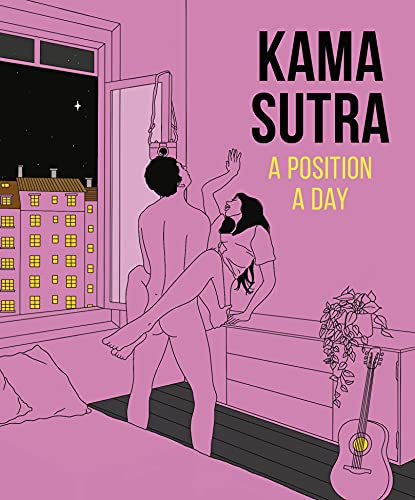 Kama Sutra A Position A Day New Edition von DK